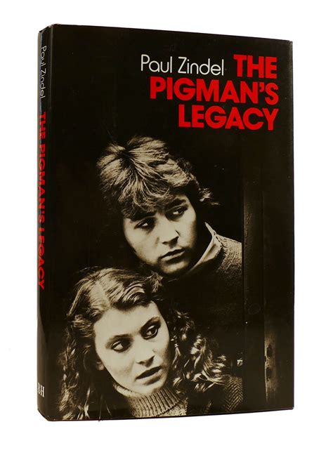 THE PIGMAN'S LEGACY Signed | Paul Zindel | 1st U.K. Edition; First Printing
