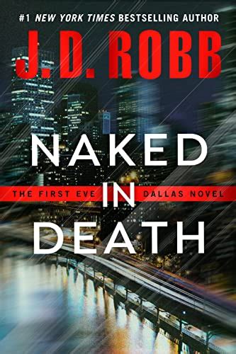 Naked in Death (In Death, Book 1) eBook : Robb, J.D.: Amazon.in: Books