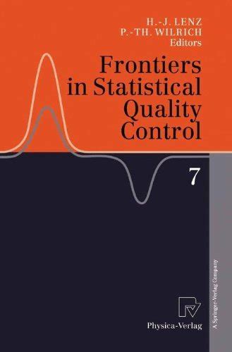 Frontiers in Statistical Quality Control 7 eBook : Lenz, Hans-Joachim ...