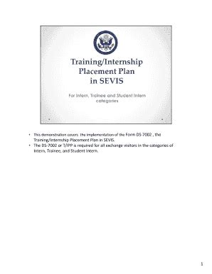 Fillable Online Form DS-7002 , the Training/Internship Placement Plan ...