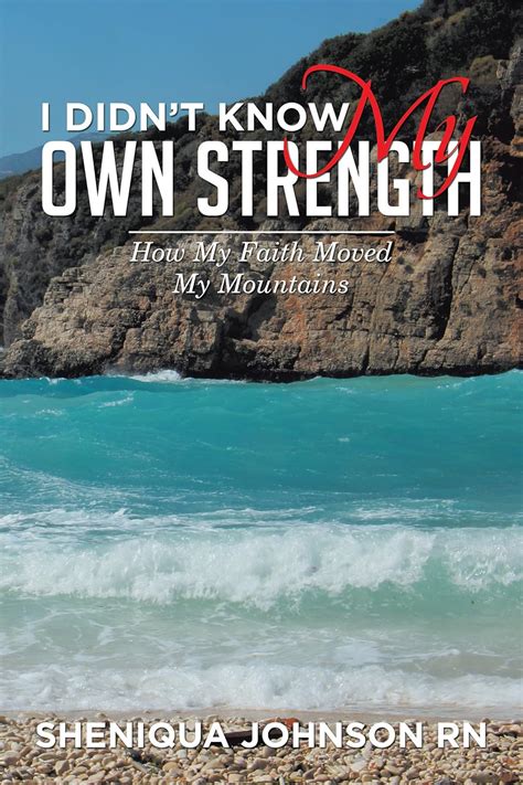 I Didn’T Know My Own Strength: How My Faith Moved My Mountains eBook ...