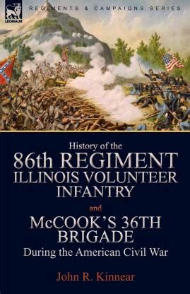 History of the Eighty-Sixth Regiment, Illinois Volunteer Infantry and ...