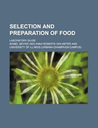 Selection and Preparation of Food : Amazon.in: Books