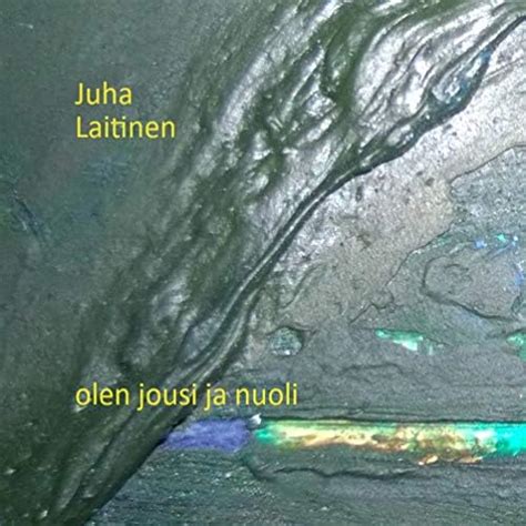olen jousi ja nuoli (Finnish Edition) eBook : Laitinen, Juha: Amazon.in ...