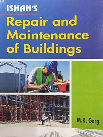 Buy Repair and Maintenance of Buildings Book Online at Low Prices in ...