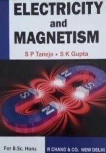 Electricity And Magnetism (For B.sc. Hons. Students Of Delhi University ...