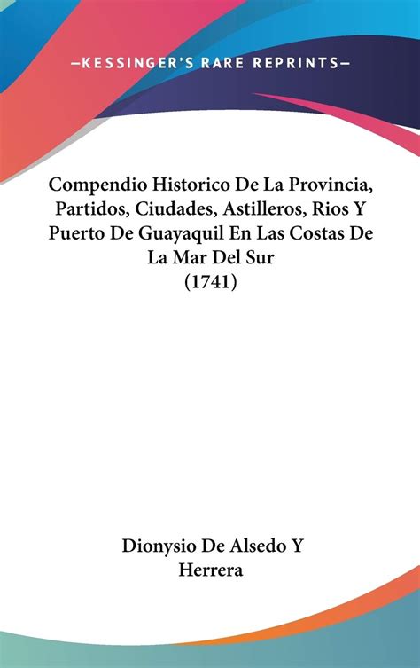 Buy Compendio Historico De La Provincia, Partidos, Ciudades, Astilleros ...