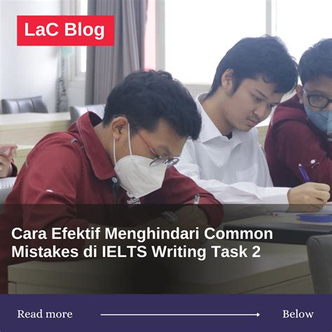 Cara Efektif Menghindari Common Mistakes di IELTS Writing Task 2