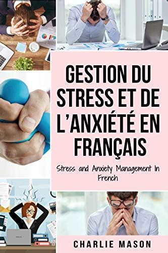 Gestion du stress et de l’anxiété En français/ Stress and Anxiety ...