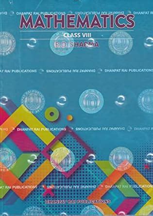 R D Sharma Mathematics Class 8 - CBSE Examination 2023-2024 : R.D ...