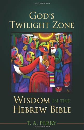 Buy God's Twilight Zone: Wisdom in the Hebrew Bible Book Online at Low ...