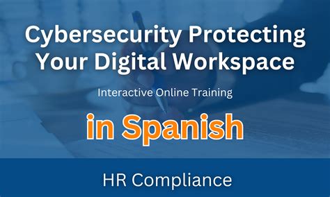 Cybersecurity Protecting Your Digital Workspace - Spanish — IFPTI
