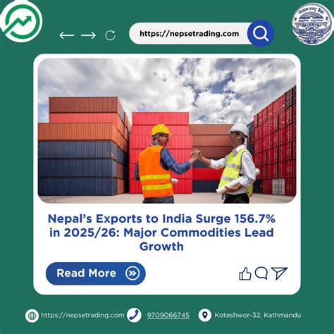 Nepal’s Exports to India Surge 156.7% in 2025/26: Major Commodities Lead Growth | NEPSE Trading