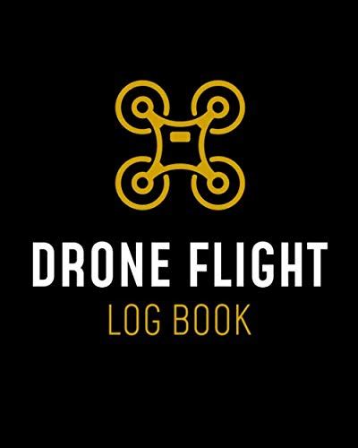 Buy Drone Flight Log Book: Ultimate Drone Flight logbook for Pilots ...