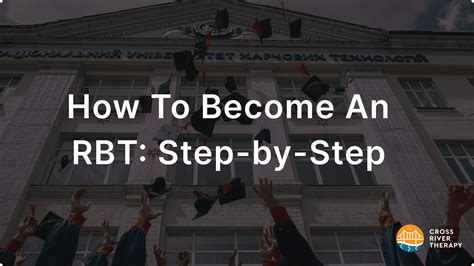 How To Become an RBT (Step-by-Step)