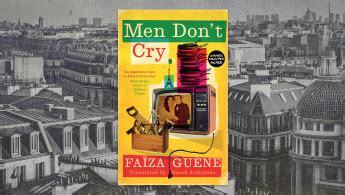 Men Don't Cry: The conflicted dualities of immigrant life