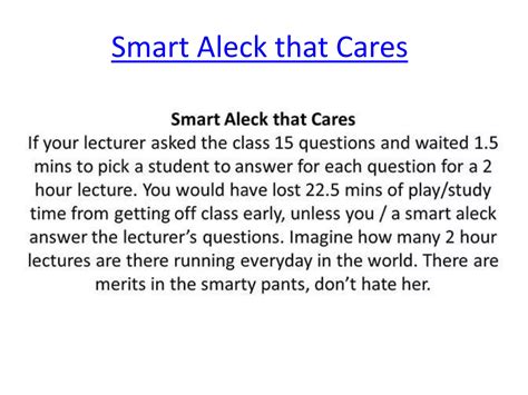 Smart aleck that cares | PPTX