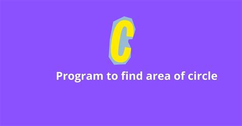 How to Do Program On Area of Circle Using Pointers in C 的图像结果