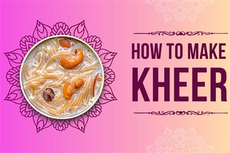 “Traditional Rice Kheer – A Creamy Indian Dessert Made with Milk & Rice ...