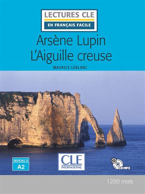 Buy Arsene Lupin L'Aiguille creuse - Livre + CD MP3 Book Online at Low ...