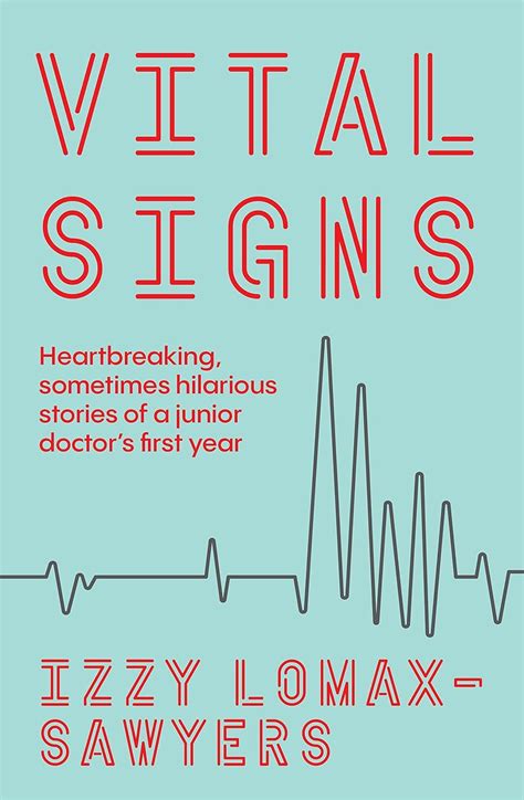 Buy Vital Signs: Heartbreaking, sometimes hilarious stories of a junior ...
