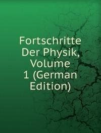 Amazon.in: Buy Fortschritte Der Physik Volume 1 German Book Online at ...