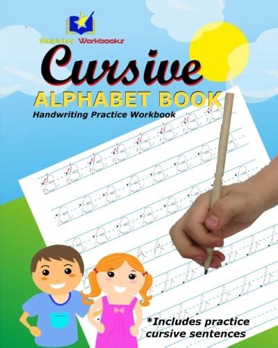 Cursive Alphabet Book: Handwriting Practice Workbook : Workbooks ...