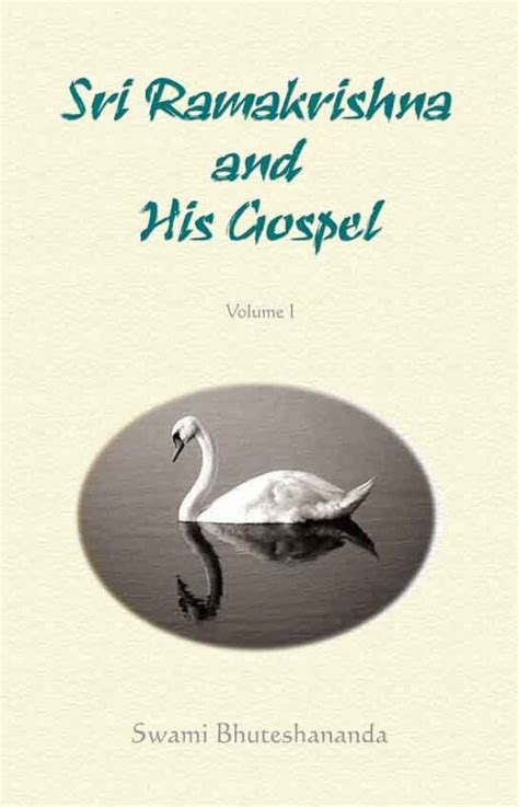 Sri Ramakrishna and His Gospel (Vol.1) by Swami Bhuteshananda | Advaita ...