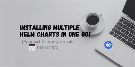 Image result for Creating Helm Chart Using Git Bash