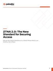 ZTNA 2.0: The new standard for securing access - Palo Alto Networks