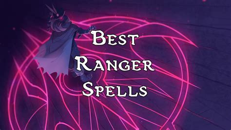 Best Ranger Spells (DnD 5E) : r/dndnext