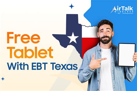 How To Get A Free Tablet With EBT Texas: A Step-By-Step Guide - AirTalk ...