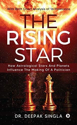 The Rising Star : How Astrological Stars And Planets Influence The ...