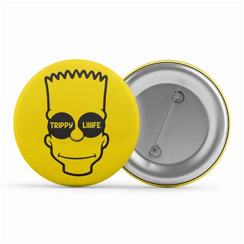 Buy The Simpsons Badge - Trippy Life at Rs. 50 OFF 🤑 – The Banyan Tee