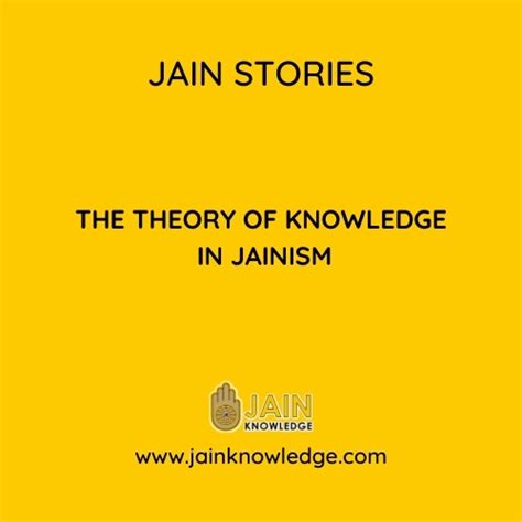 The Theory of Knowledge in Jainism - Jain Stories