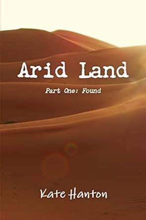 Buy Arid Land: Found Book Online at Low Prices in India | Arid Land ...