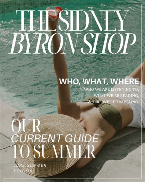 Our Current Guide to Summer - Sidney Byron