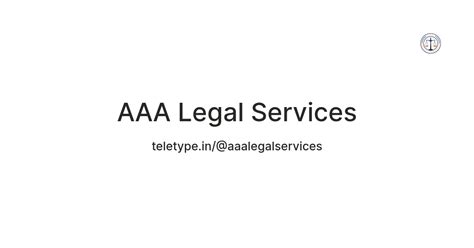 AAA Legal Services — Teletype