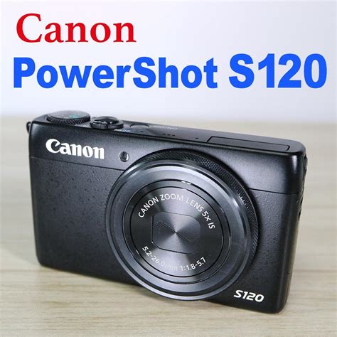 Canon PowerShot S120 gcZPS-m69904216155 | renaissancepersonnel.com