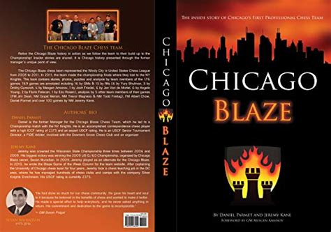 Chicago Blaze: The Inside Story of Chicago’s First Professional Chess ...