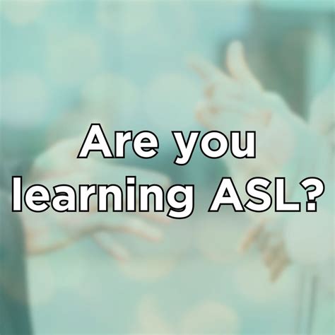 Break - Learn How to Sign