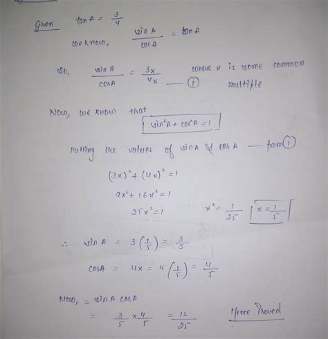 If tan A = 3/4 , then sinA cosA = 12/25 NCERT Class X Mathematics ...