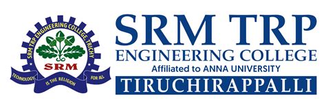 SRM TRP Engineering College - International Admissions 2026 | Trichy Campus