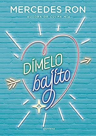 Dímelo bajito (Dímelo 1): La historia de amor del Verano : Ron ...
