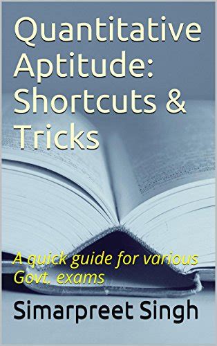 Quantitative Aptitude: Shortcuts & Tricks: A quick guide for various ...