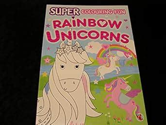 Super Colouring Fun Rainbow Unicorns : Amazon.in: Toys & Games