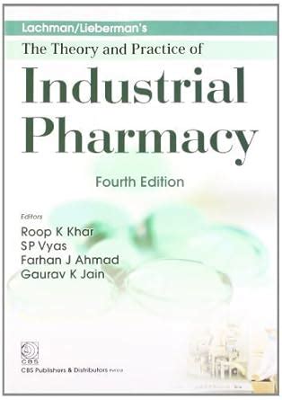 The Theory and Practice of Industrial Pharmacy- 4th Edition by Roop K ...