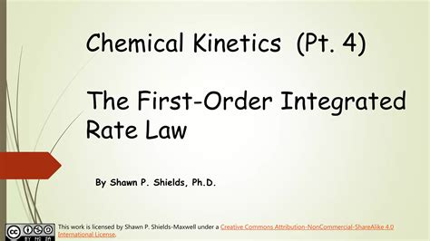 Chem 2 - Chemical Kinetics IV: The First-Order Integrated Rate Law | PPTX