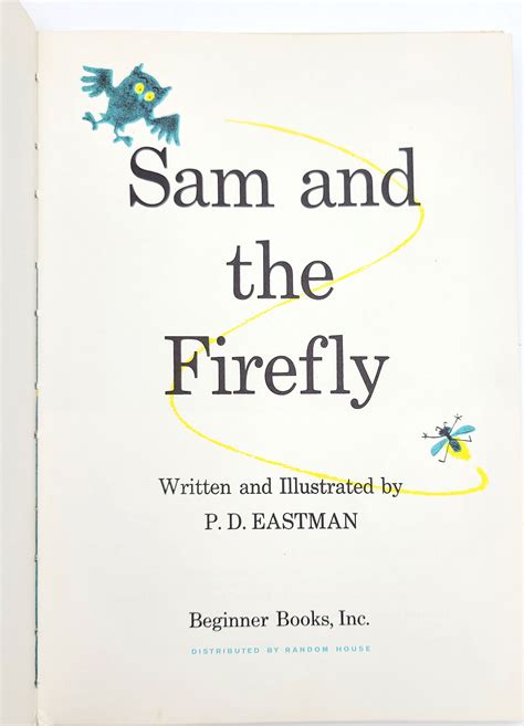Sam and the Firefly by Written and Illustrated by P. D. [Philip Dey ...