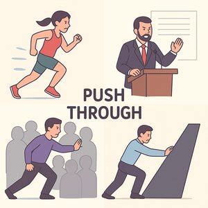 Phrasal verb "push through" - meanings, pronunciation, transcription ...